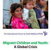 Migrant Children and Youth- A Global Crisis